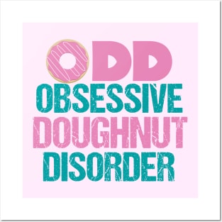 Cute Obsessive Doughnut Disorder Posters and Art